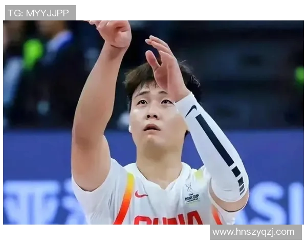 赵睿的篮球之路：从青年才俊到国家队核心的成长历程与未来展望